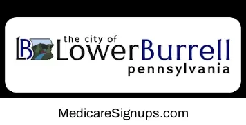 Enroll in a Lower Burrell Pennsylvania Medicare Plan.