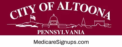 Enroll in a Altoona Pennsylvania Medicare Plan.