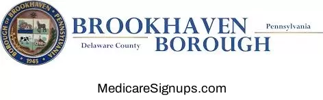 Enroll in a Brookhaven Pennsylvania Medicare Plan.