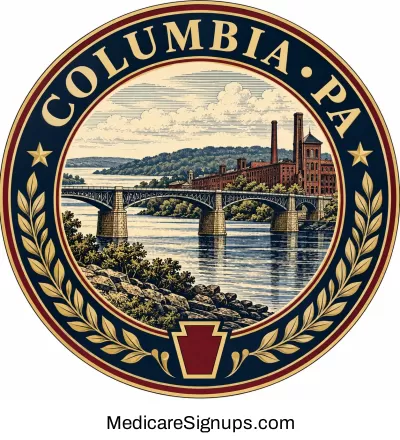 Enroll in a Columbia Pennsylvania Medicare Plan.