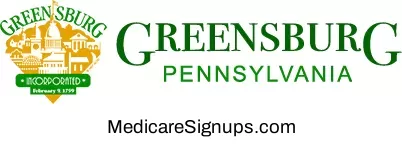 Enroll in a Greensburg Pennsylvania Medicare Plan. Enroll in a Greensburg Pennsylvania Medicare Plan.