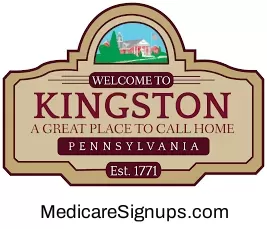 Enroll in a Kingston Pennsylvania Medicare Plan.